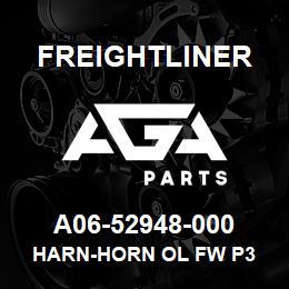 A06-52948-000 Freightliner HARN-HORN OL FW P3 | AGA Parts