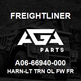 A06-66940-000 Freightliner HARN-LT TRN OL FW FRT TRN P3 | AGA Parts