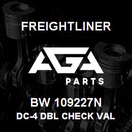 BW 109227N Freightliner DC-4 DBL CHECK VAL | AGA Parts