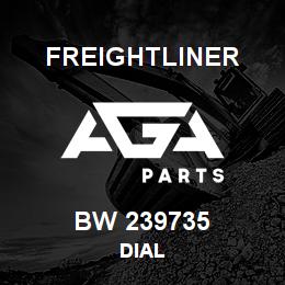 BW 239735 Freightliner DIAL | AGA Parts