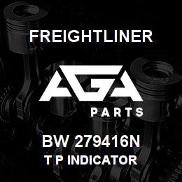 BW 279416N Freightliner T P INDICATOR | AGA Parts