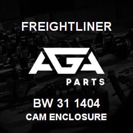 BW 31 1404 Freightliner CAM ENCLOSURE | AGA Parts