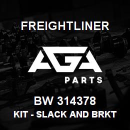 BW 314378 Freightliner KIT - SLACK AND BRKT | AGA Parts