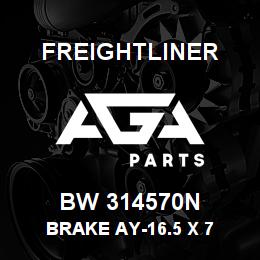 BW 314570N Freightliner BRAKE AY-16.5 X 7 | AGA Parts