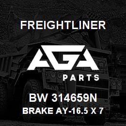 BW 314659N Freightliner BRAKE AY-16.5 X 7 | AGA Parts