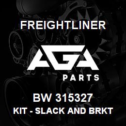 BW 315327 Freightliner KIT - SLACK AND BRKT | AGA Parts