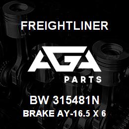 BW 315481N Freightliner BRAKE AY-16.5 X 6 | AGA Parts