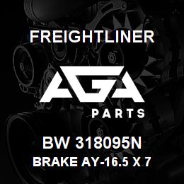 BW 318095N Freightliner BRAKE AY-16.5 X 7 | AGA Parts