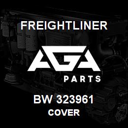 BW 323961 Freightliner COVER | AGA Parts