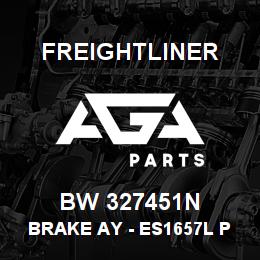 BW 327451N Freightliner BRAKE AY - ES1657L PETE | AGA Parts