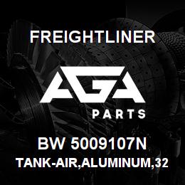 BW 5009107N Freightliner TANK-AIR,ALUMINUM,3200,B | AGA Parts