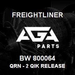 BW 800064 Freightliner QRN - 2 QIK RELEASE V | AGA Parts