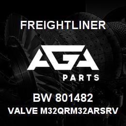BW 801482 Freightliner VALVE M32QRM32ARSRV | AGA Parts