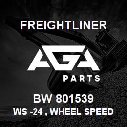 BW 801539 Freightliner WS -24 , WHEEL SPEED SENSOR | AGA Parts