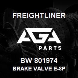 BW 801974 Freightliner BRAKE VALVE E-8P | AGA Parts