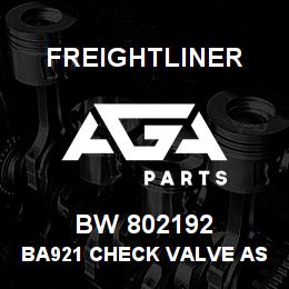 BW 802192 Freightliner BA921 CHECK VALVE ASSEMBLY | AGA Parts