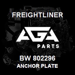BW 802296 Freightliner ANCHOR PLATE | AGA Parts