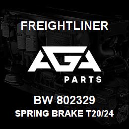 BW 802329 Freightliner SPRING BRAKE T20/24 | AGA Parts