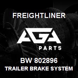 BW 802896 Freightliner TRAILER BRAKE SYSTEM | AGA Parts