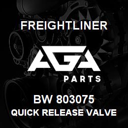 BW 803075 Freightliner QUICK RELEASE VALVE | AGA Parts