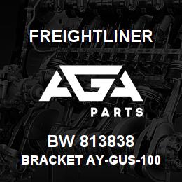 BW 813838 Freightliner BRACKET AY-GUS-100 | AGA Parts