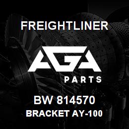BW 814570 Freightliner BRACKET AY-100 | AGA Parts