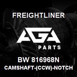 BW 816968N Freightliner CAMSHAFT-(CCW)-NOTCH | AGA Parts