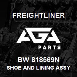 BW 818569N Freightliner SHOE AND LINING ASSY | AGA Parts
