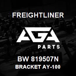 BW 819507N Freightliner BRACKET AY-100 | AGA Parts