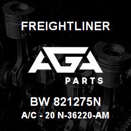 BW 821275N Freightliner A/C - 20 N-36220-AM | AGA Parts