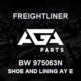 BW 975063N Freightliner SHOE AND LINING AY EB1807R | AGA Parts