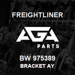 BW 975389 Freightliner BRACKET AY | AGA Parts