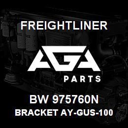 BW 975760N Freightliner BRACKET AY-GUS-100 | AGA Parts