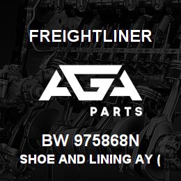 BW 975868N Freightliner SHOE AND LINING AY (DISC) | AGA Parts