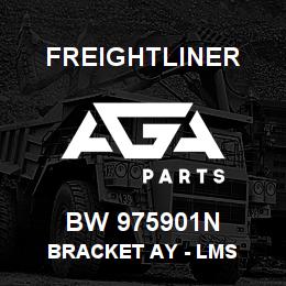 BW 975901N Freightliner BRACKET AY - LMS | AGA Parts