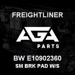 BW E10902360 Freightliner SM BRK PAD W/S | AGA Parts