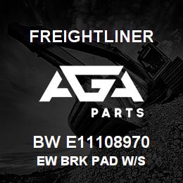 BW E11108970 Freightliner EW BRK PAD W/S | AGA Parts