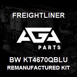 BW KT4670QBLU Freightliner REMANUFACTURED KIT | AGA Parts
