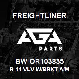BW OR103835 Freightliner R-14 VLV W/BRKT A/M | AGA Parts