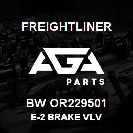 BW OR229501 Freightliner E-2 BRAKE VLV | AGA Parts