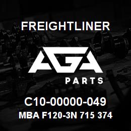 C10-00000-049 Freightliner MBA F120-3N 715 374 33SC 47A | AGA Parts
