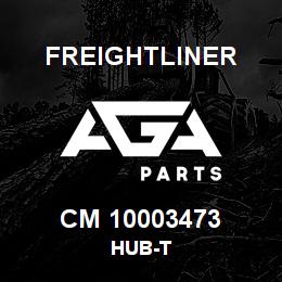 CM 10003473 Freightliner HUB-T | AGA Parts