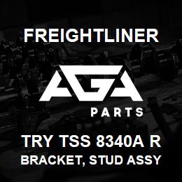 TRY TSS 8340A R Freightliner BRACKET, STUD ASSY | AGA Parts