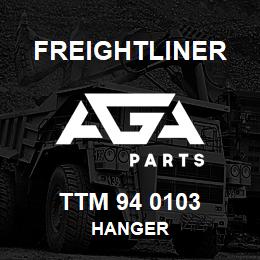 TTM 94 0103 Freightliner HANGER | AGA Parts