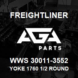 WWS 30011-3552 Freightliner YOKE 1760 1/2 ROUND | AGA Parts