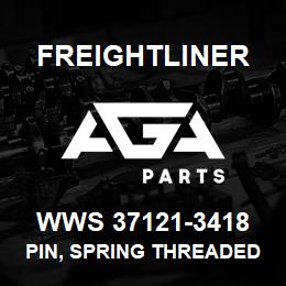 WWS 37121-3418 Freightliner PIN, SPRING THREADED | AGA Parts