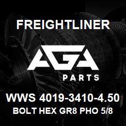 WWS 4019-3410-4.50 Freightliner BOLT HEX GR8 PHO 5/8 | AGA Parts