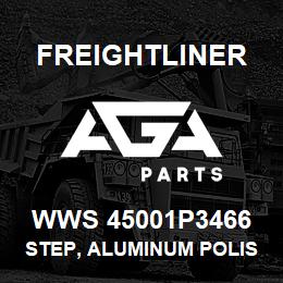 WWS 45001P3466 Freightliner STEP, ALUMINUM POLISH | AGA Parts