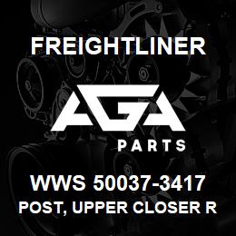 WWS 50037-3417 Freightliner POST, UPPER CLOSER R | AGA Parts