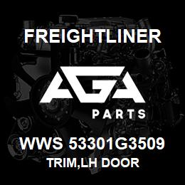 WWS 53301G3509 Freightliner TRIM,LH DOOR | AGA Parts